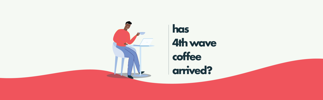 4th wave coffee